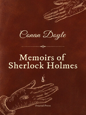 cover image of Memoirs of Sherlock Holmes